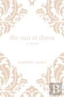 The Sun At Dawn