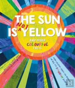Bertrand.pt - The Sun Is Not Yellow And Other Colourful Facts