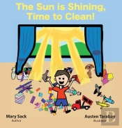 The Sun Is Shining, Time To Clean!