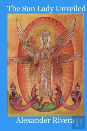 The Sun Lady Unveiled