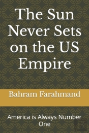 The Sun Never Sets On The Us Empire