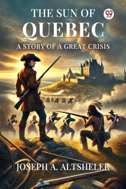 Bertrand.pt - The Sun Of Quebeca Story Of A Great Crisis (Edition1)