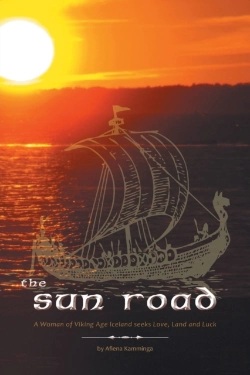 Bertrand.pt - The Sun Road - A Woman Of Viking Age Iceland Seeks Love, Land And Luck