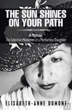Bertrand.pt - The Sun Shines On Your Path : A Memoir:
