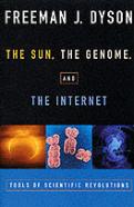 The Sun, The Genome, And The Internet
