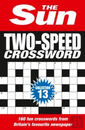 The Sun Two-Speed Crossword Collection 13