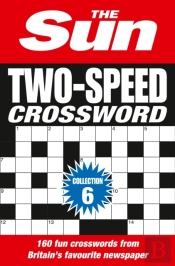 The Sun Two-Speed Crossword Collection 6