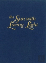 The Sun With Loving Light