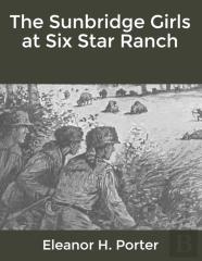 The Sunbridge Girls At Six Star Ranch