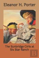 The Sunbridge Girls At Six Star Ranch