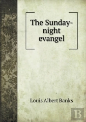 The Sunday-Night Evangel