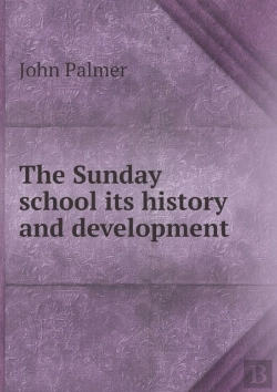 Bertrand.pt - The Sunday School Its History And Development