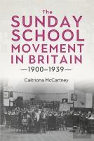 The Sunday School Movement In Britain, 1900-1939
