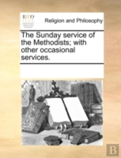 Bertrand.pt - The Sunday Service Of The Methodists; Wi