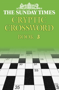 Bertrand.pt - The Sunday Times Cryptic Crossword Book 3