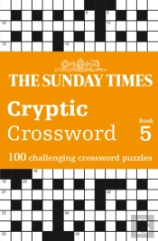 The Sunday Times Cryptic Crossword Book 5