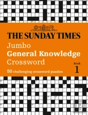 The Sunday Times Jumbo General Knowledge Crossword Book 1