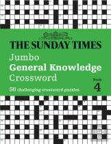 The Sunday Times Jumbo General Knowledge Crossword Book 4