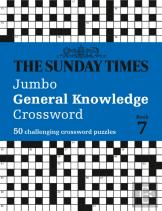 The Sunday Times Jumbo General Knowledge Crossword Book 7