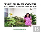 The Sunflower Cast A Spell To Save Us From The Void