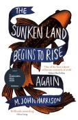 The Sunken Land Begins To Rise Again