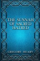The Sunnah Of Sacred Hatred