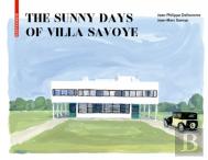 The Sunny Days Of Villa Savoye