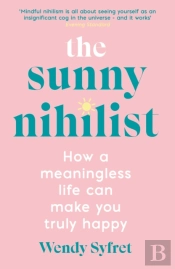The Sunny Nihilist