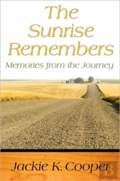 The Sunrise Remembers