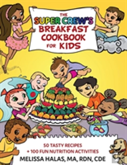 Bertrand.pt - The Super Crew'S Breakfast Cookbook For Kids