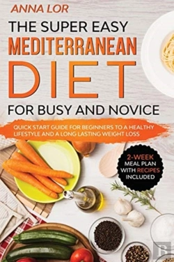 Bertrand.pt - The Super Easy Mediterranean Diet For Busy And Novice