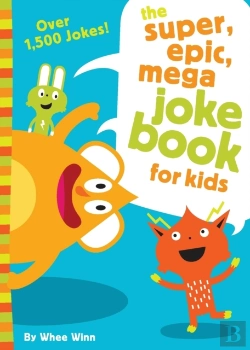 Bertrand.pt - The Super, Epic, Mega Joke Book For Kids