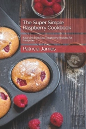 The Super Simple Raspberry Cookbook