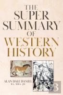 The Super Summary Of Western History