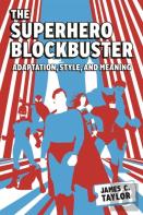 The Superhero Blockbuster