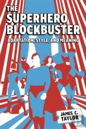 The Superhero Blockbuster