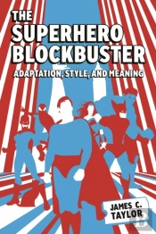 The Superhero Blockbuster