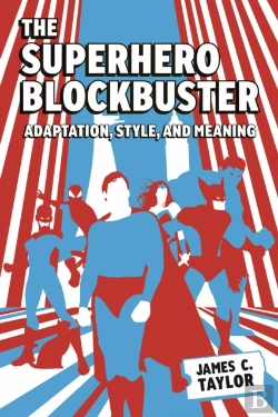 Bertrand.pt - The Superhero Blockbuster