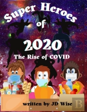 The Superheroes Of 2020