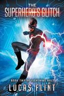 The Superhero'S Glitch