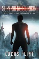 The Superhero'S Origin