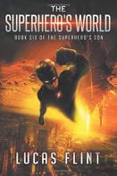 The Superhero'S World