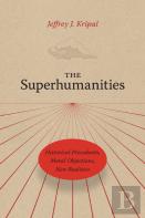The Superhumanities