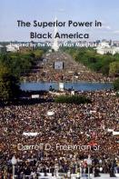 The Superior Power In Black America
