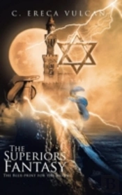 The Superiors Fantasy: The Blue-Print For The Moon