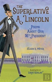 The Superlative A. Lincoln