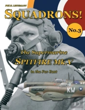The Supermarine Spitfire Mk. V In The Far East
