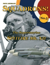 The Supermarine Spitfire Mk.Xii