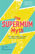 The Supermum Myth