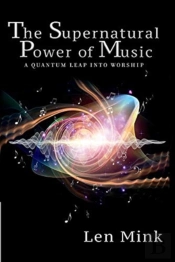 The Supernatural Power Of Music